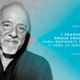 7 frases de Paulo Coelho