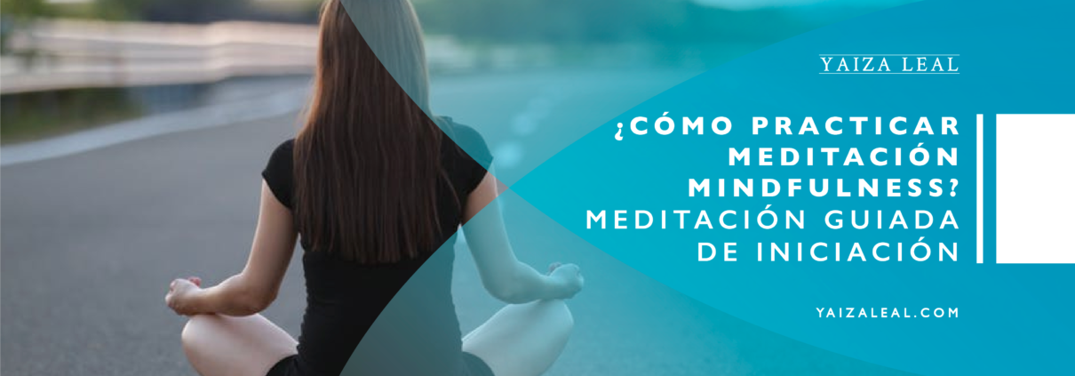 Cómo-practicar-meditación-mindfulness guia gratis