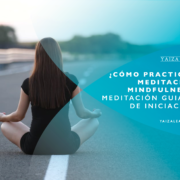Cómo-practicar-meditación-mindfulness guia gratis