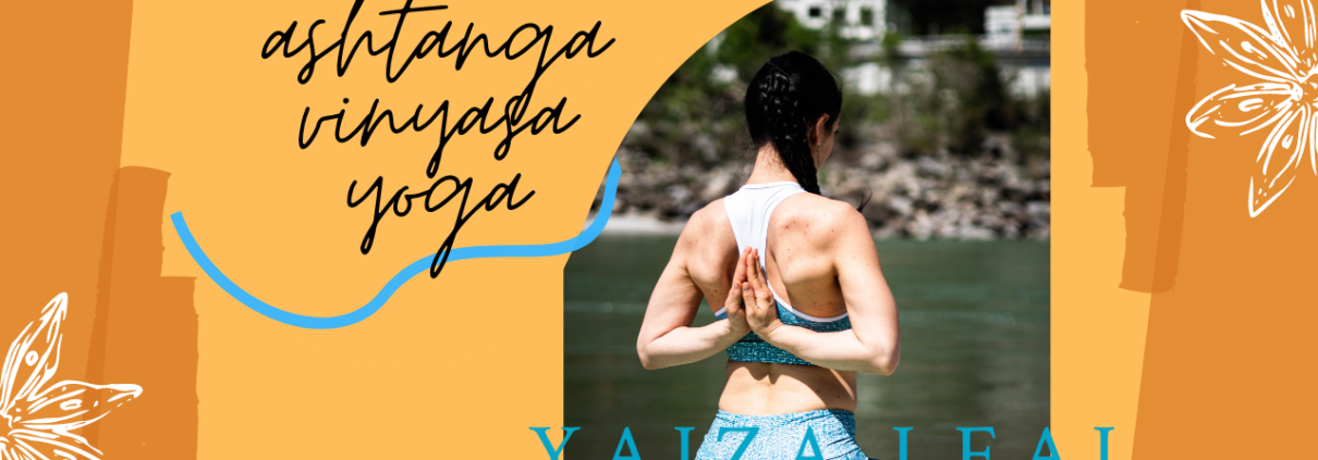 que es ashtanga vinyasa yoga ioga manresa meditacion mindfulness retiro india