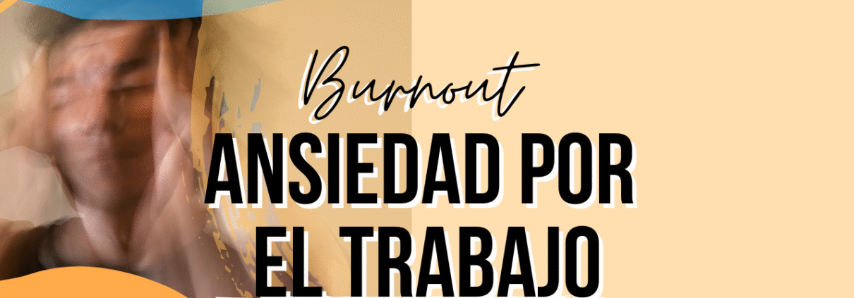 burnout ansiedad trabajo psicologa manresa psicologo