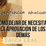 dependencia emocional como dejar necesitar aprovacion dependencia emocional como dejar necesitar aprovacion